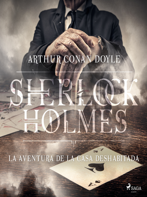 Title details for La aventura de la casa deshabitada--Dramatizado by Arthur Conan Doyle - Available